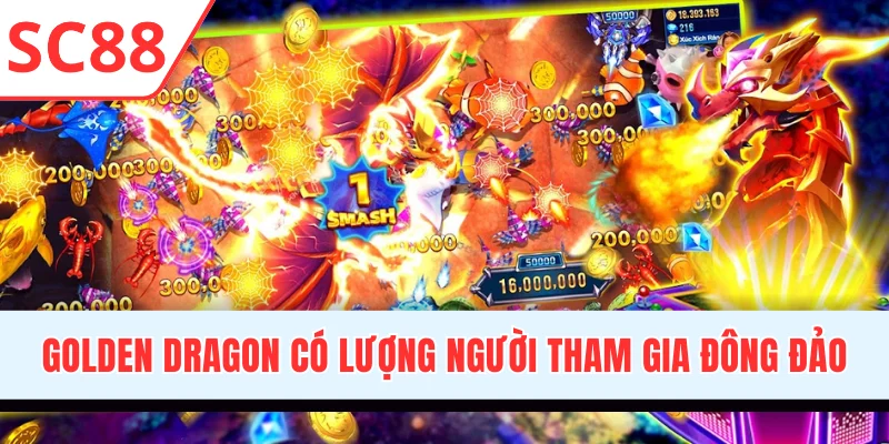 Golden Dragon có lượng người tham gia đông đảo